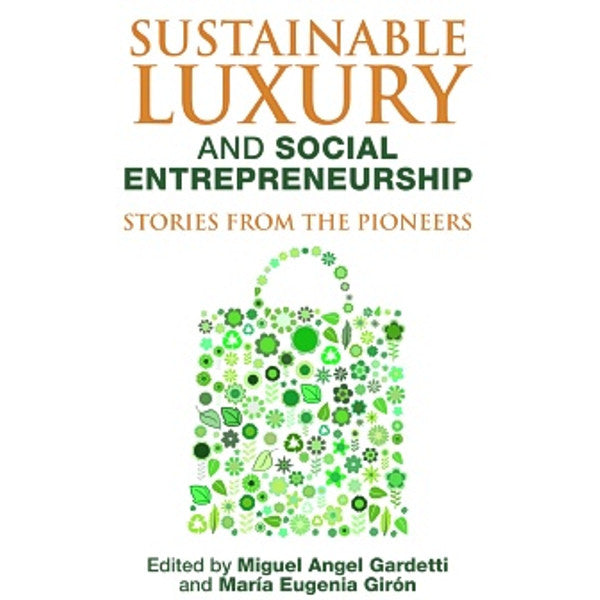 Sustainable Luxury and Social Entrepreneurship